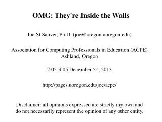 OMG: They're Inside the Walls