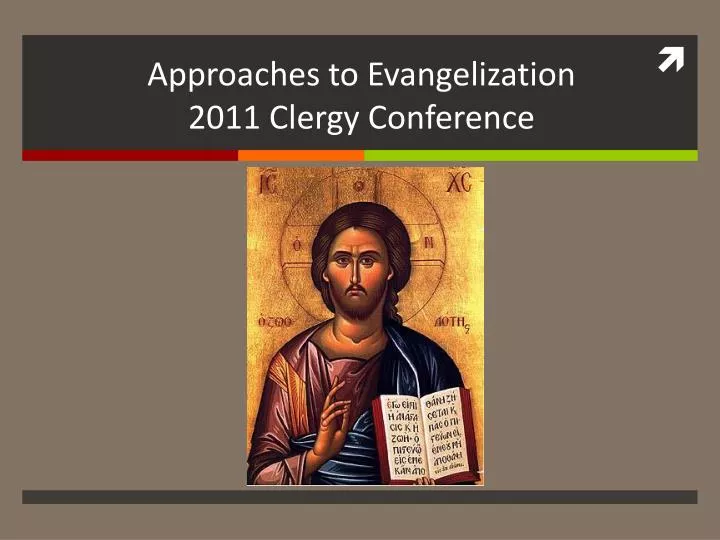 approaches to evangelization 2011 clergy conference