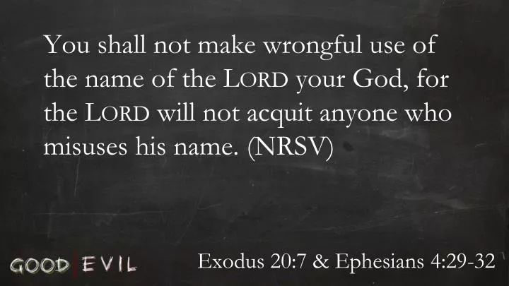 exodus 20 7 ephesians 4 29 32
