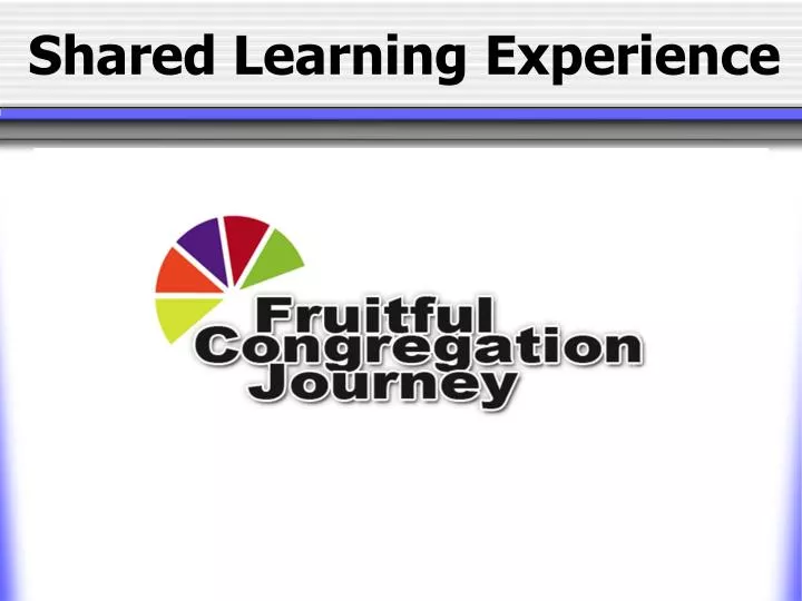 shared learning experience