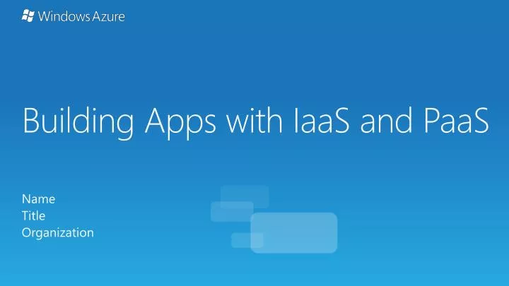 building apps with iaas and paas