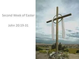 Second Week of Easter John 20:19-31