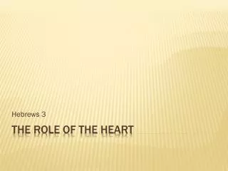 The Role of the Heart