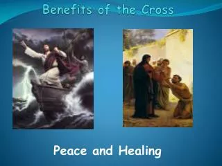 Benefits of the Cross