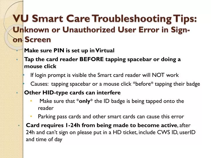 vu smart care troubleshooting tips unknown or unauthorized user error in sign on screen
