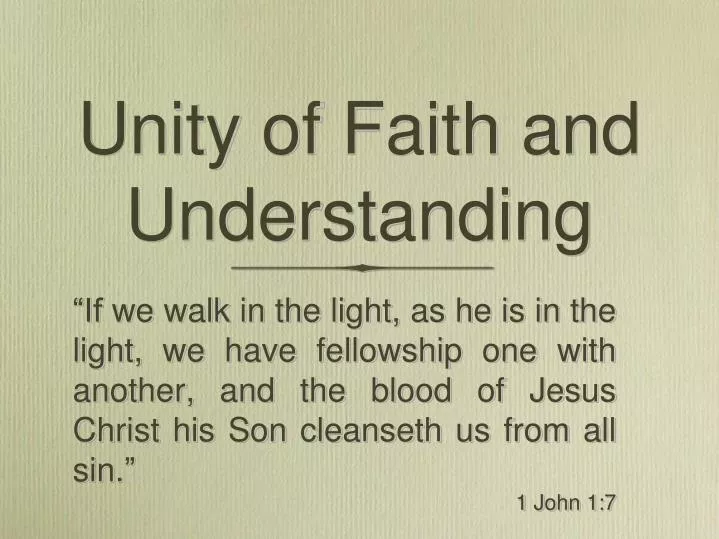 unity of faith and understanding