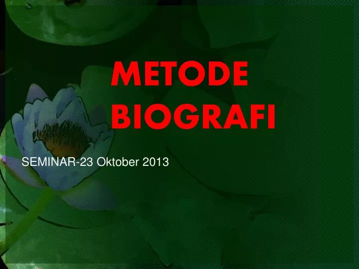 metode biografi