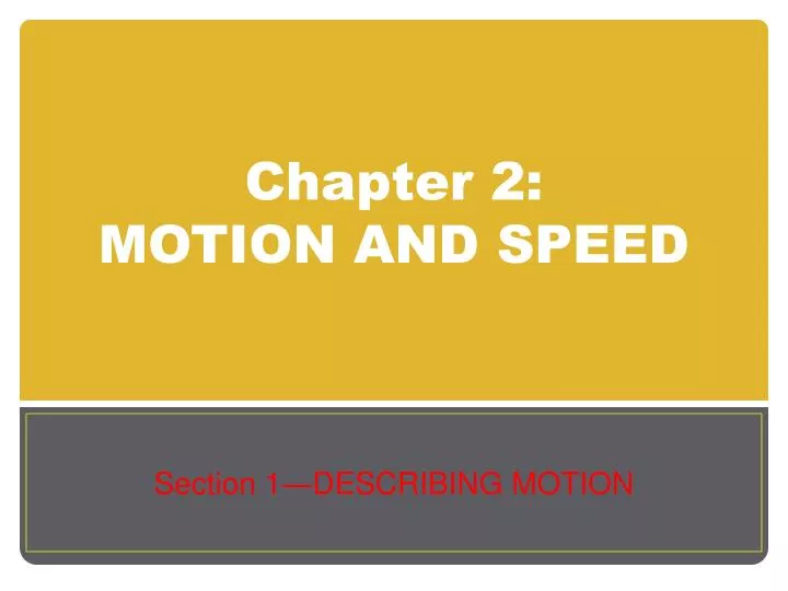 chapter 2 motion and speed