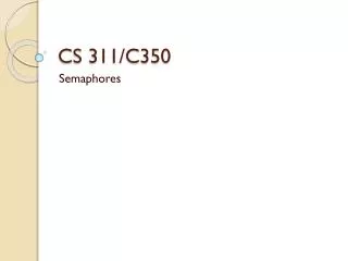 CS 311/C350