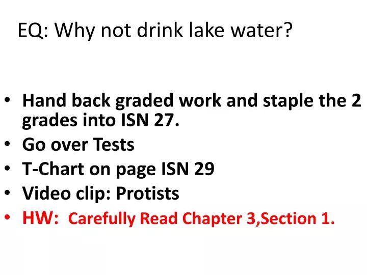 eq why not drink lake water