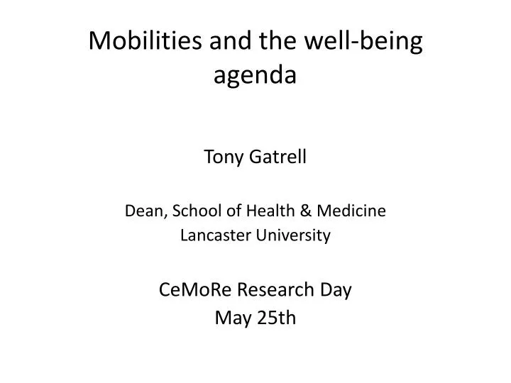mobilities and the well being agenda