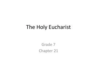 The Holy Eucharist