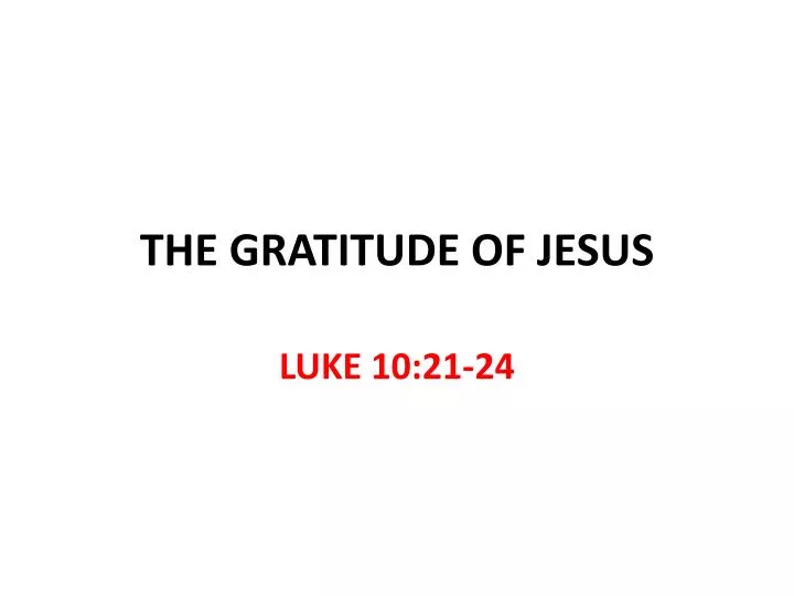 the gratitude of jesus