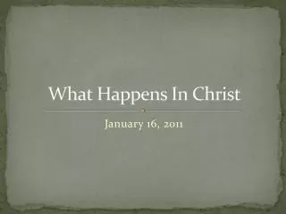 What Happens In Christ