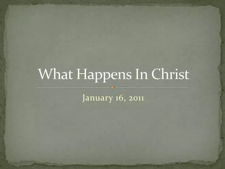 what happens in christ