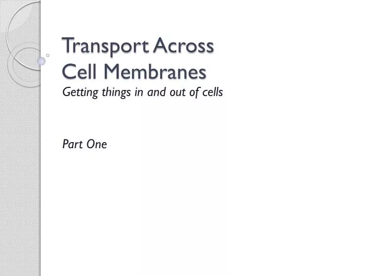 transport across cell membranes