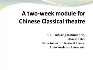 A two-week module for Chinese Classical theatre