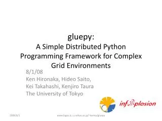 gluepy : A Simple Distributed Python Programming Framework for Complex Grid Environments