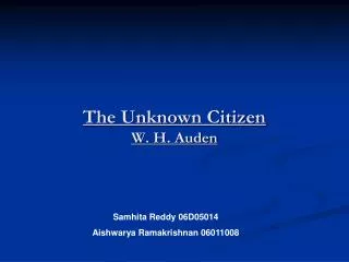 The Unknown Citizen W. H. Auden