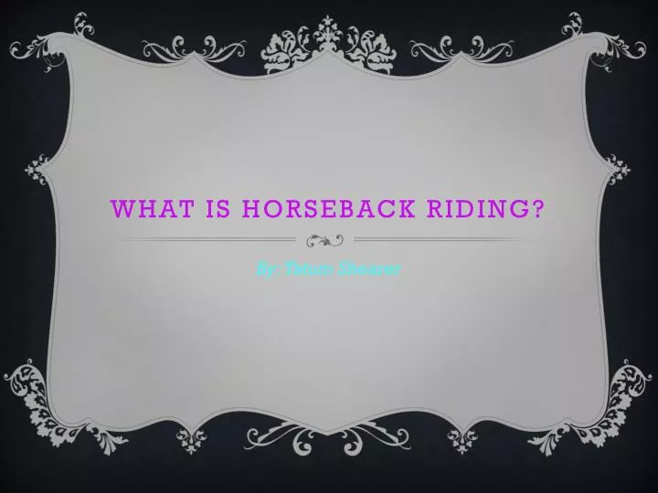 what is horseback riding