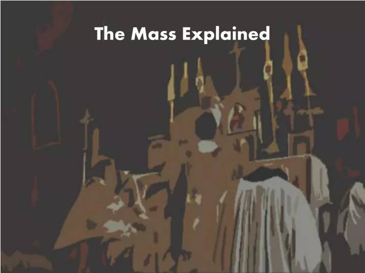 the mass explained