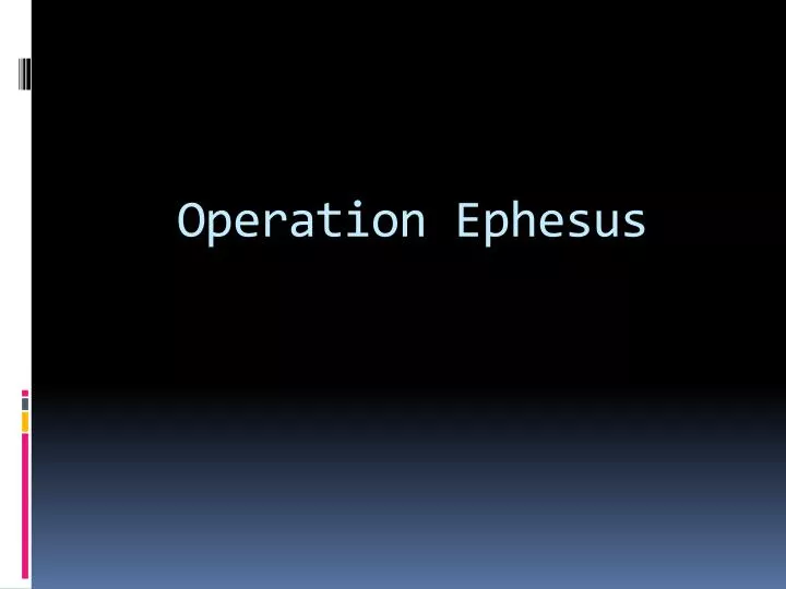 operation ephesus