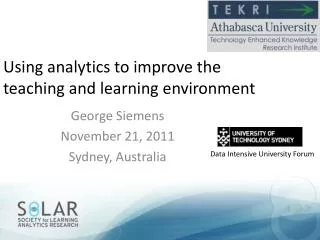 Using analytics to improve the teaching and learning environment