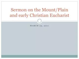 Sermon on the Mount/Plain and early Christian Eucharist