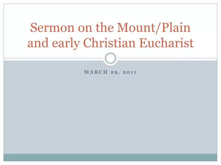 sermon on the mount plain and early christian eucharist