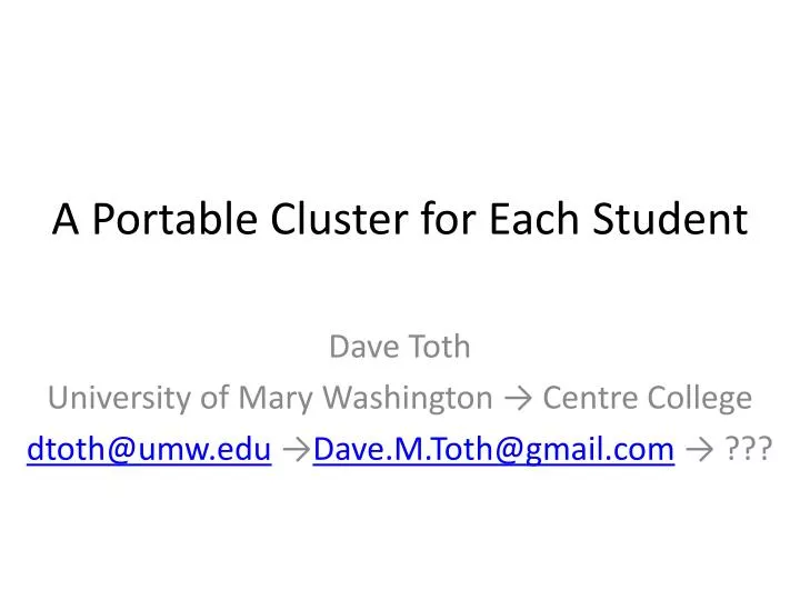 a portable cluster for each student