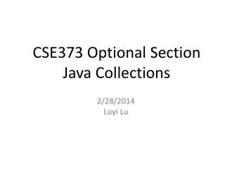 CSE373 Optional Section Java Collections