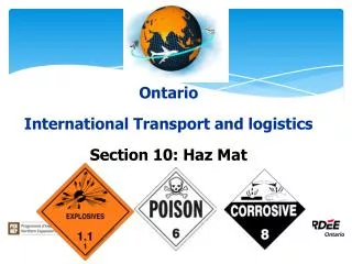 Ontario International Transport and logistics Section 10: Haz Mat