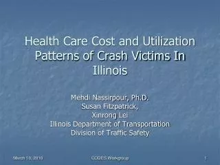 Health Care Cost and Utilization Patterns of Crash Victims In Illinois