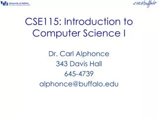 CSE115: Introduction to Computer Science I