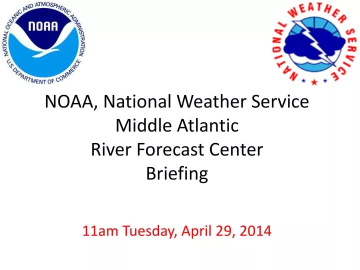 noaa national weather service middle atlantic river forecast center briefing
