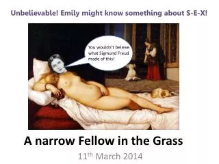 A narrow Fellow in the Grass