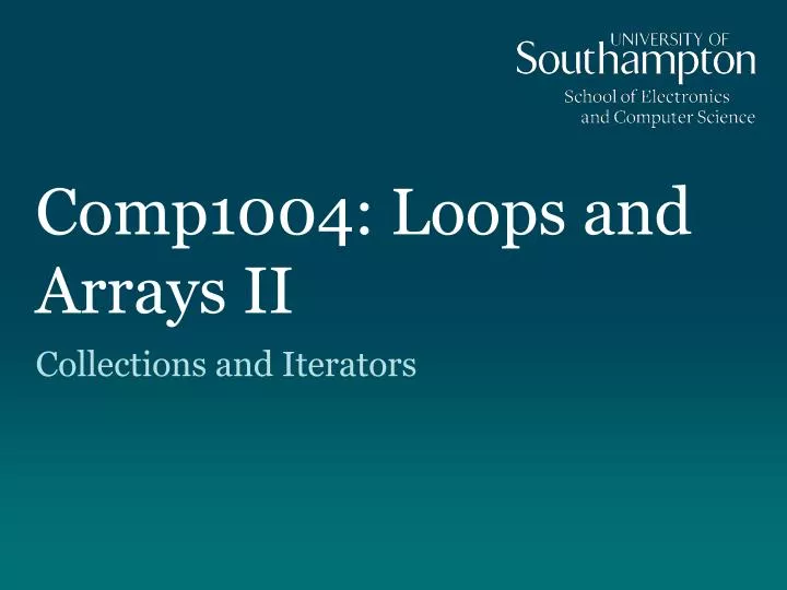 comp1004 loops and arrays ii