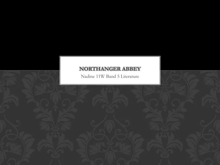 northanger abbey