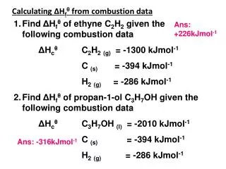 Calculating ? H f ? from combustion data