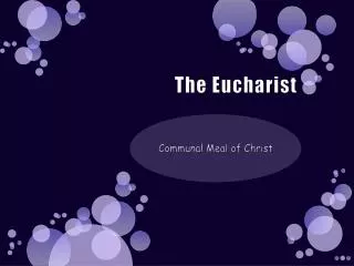 The Eucharist