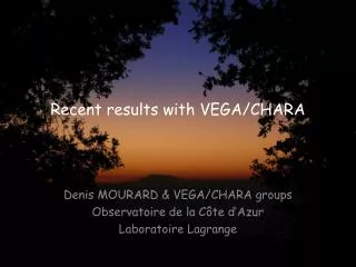 Recent results with VEGA/CHARA