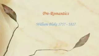 Pre-Romantics