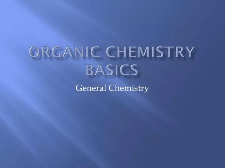 organic chemistry basics