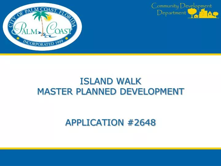 island walk master planned development application 2648