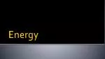 Energy - slide 1