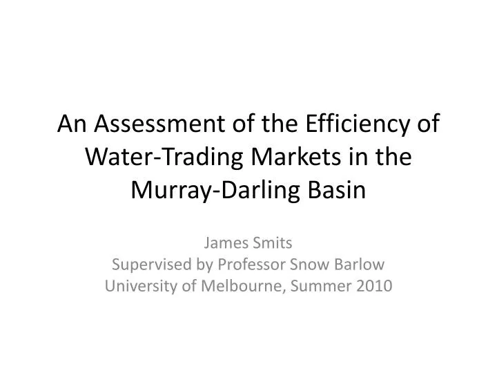 an assessment of the efficiency of water trading markets in the murray darling basin