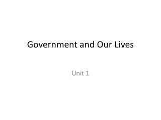 Government and Our Lives