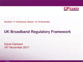 UK Broadband Regulatory Framework