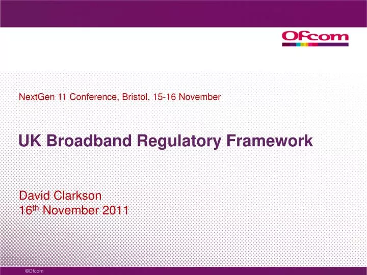 uk broadband regulatory framework