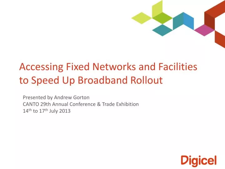 accessing fixed networks and facilities to speed up broadband rollout